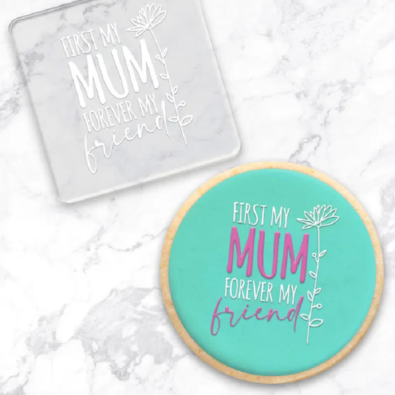 Debosser First my mum forever my friend embosser