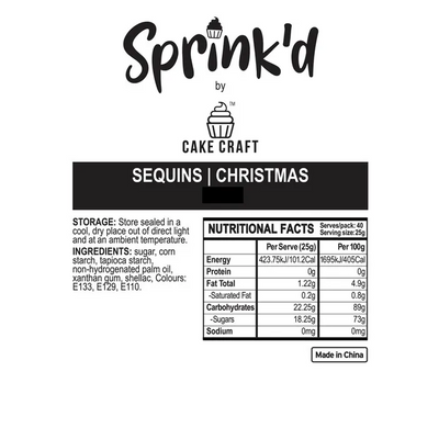 A product label for Sprink'd by Cake Craft 'Sequins | Christmas' garnish, featuring the brand logo, storage and ingredients information, a nutritional facts table, and a 'Made in China' label on a white background.