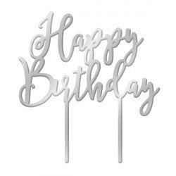 Happy Birthday Silver Mirror acrylic topper