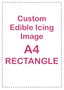 Custom edible icing image A4 RECTANGLE (single image only)