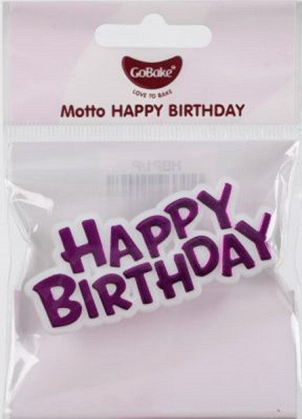 GoBake Happy Birthday Plaque Motto HOT PINK