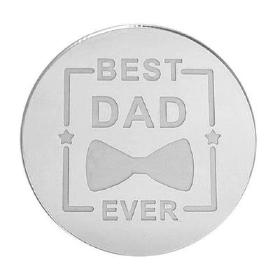 BEST DAD EVER ROUND MIRROR TOPPER Silver